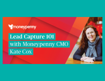 Lead capture 101 with Moneypenny CMO, Kate Cox 