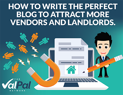How to write the perfect blog to attract more vendors and landlords