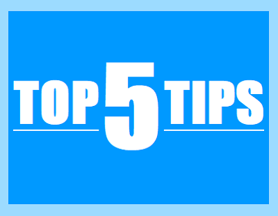Quick Read Top Tips  - 5 best practices for all businesses